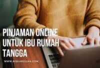 Pinjaman online bagi Ibu rumah tangga