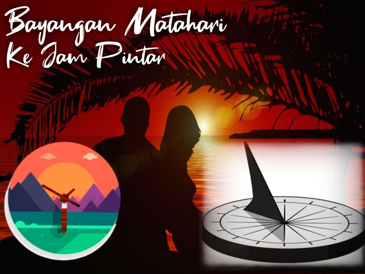 SEJAK KAPAN MANUSIA PUNYA PETUNJUK WAKTU SEPANJANG HARI? DARI BAYANGAN MATAHARI (Foto;rr)